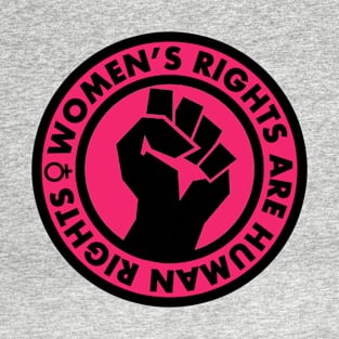 Women's Rights are Human Rights (hot pink) T-Shirt